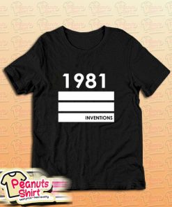 1981 Inventions T-Shirt