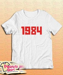 1984 T-Shirt