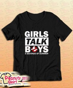 5 Seconds Of Summer Girls Talk Boys T-Shirt
