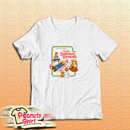 Activities For Children Lets Summon Demons T-Shirt