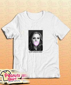 Adele Bubble Life Ait Nothing T-Shirt