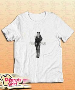 Ariana Grande Fuk You T-Shirt