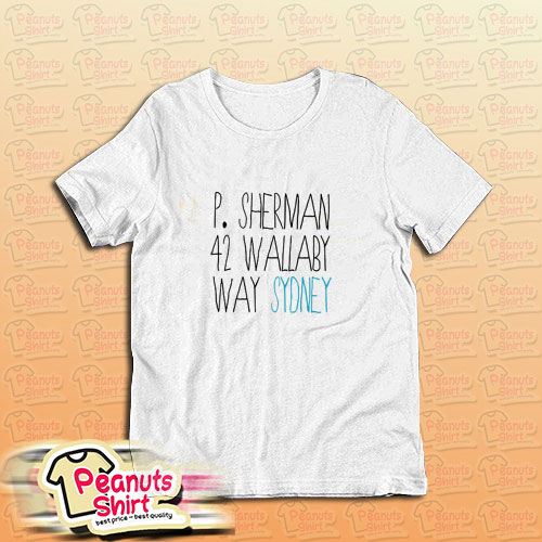 P Sherman 42 Wallaby Way Sydney T-Shirt