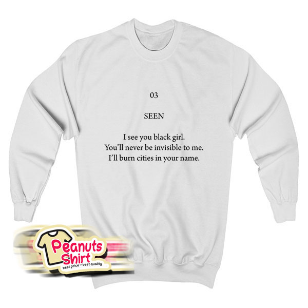 03seeni See You Black Girl Sweatshirt