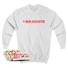 1 800 Agustd Sweatshirt