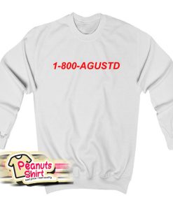 1 800 Agustd Sweatshirt