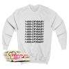 1 800 Crybaby Sweatshirt