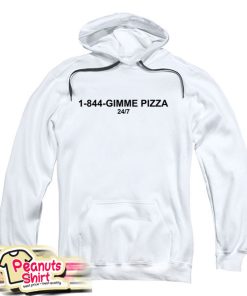 1 844 Gimme Pizza Hoodie