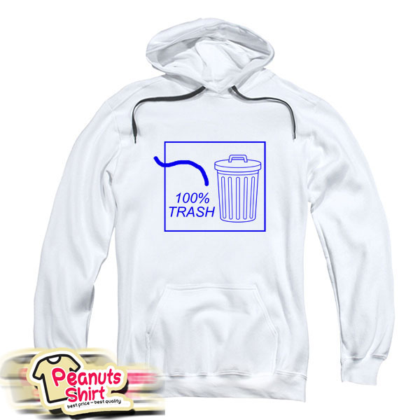 100 Trash Hoodie