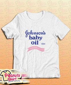 Baby Oil T-Shirt
