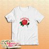 Como La Flor T-Shirt