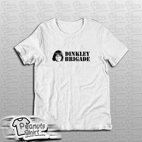 Dinkley Brigade T-Shirt