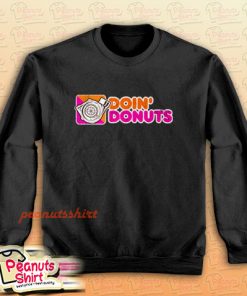 Drifting Doin Donuts Sweatshirt