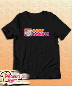Drifting Doin Donuts T-Shirt