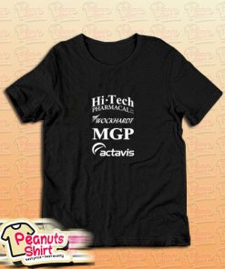 Hi Tech Pharmacal Wockhardt Mgp Actavis T-Shirt