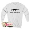 I Kill Emo Kids Sweatshirt