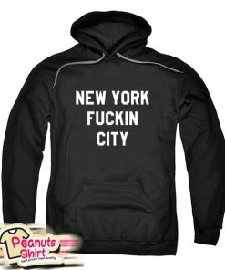 New York Fuckin City Hoodie