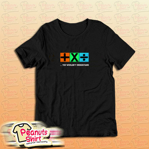 Plus Multiply And Divide Ed Sheeran T-Shirt