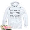 Quit Your Job Buy A Ticket Hoodie