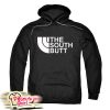 The South Butt Hoodie