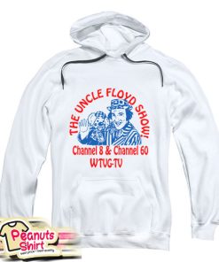 The Uncle Floyd Show Hoodie