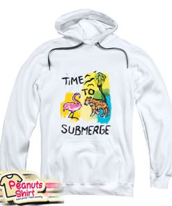 Time To Submerge Hoodie