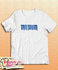 Tantrum T-Shirt