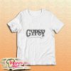 Gypsy T-Shirt