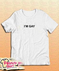 I Am Gay T-Shirt