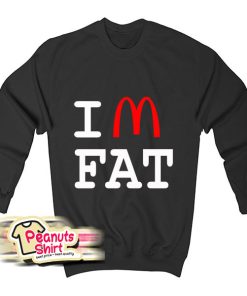 Mcdonald Im Fat Sweatshirt
