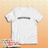 Penthouse T-Shirt