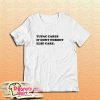 Tupac Cares If Dont Nobody Else Care T-Shirt