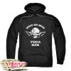 Who Da Man Yoda Man Hoodie