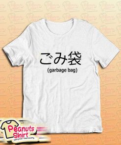 Garbage Bag Japanese T-Shirt