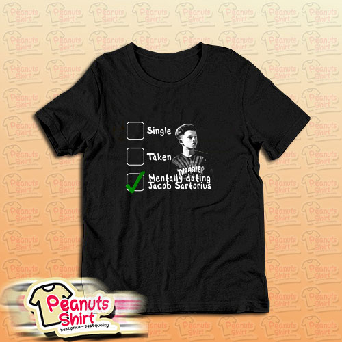 Dating Jacob Sartorius T-Shirt
