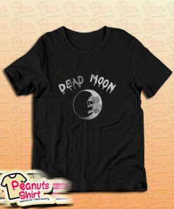 Dead Moon T-Shirt