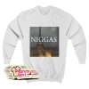 Niggas In Paris Sweatshirt