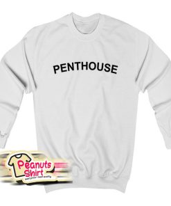 Penthouse Sweatshirt