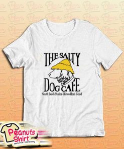 The Salty Dog Cafe T-Shirt