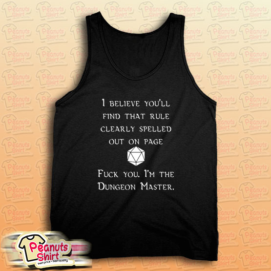 I'm the Dungeon Master Tank Top