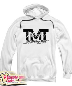 The Money Team Hoodie