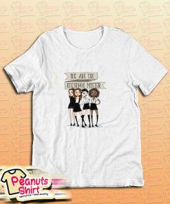 We Are The Weirdos Mister T-Shirt