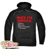 Why I Am Single Hoodie