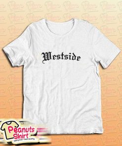 Westside T-Shirt