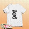 Workaholics Free Karl T-Shirt