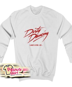 Dirty Dancing Lake Lure Sweatshirt