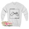 Play For Keeps Trust No One Sweatshirt