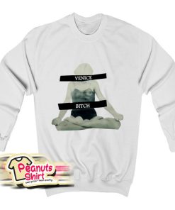 Venice Bitch Girl Sweatshirt
