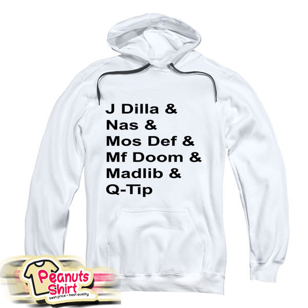 J Dilla Nas Mos Def Mf Doom Madlib Hoodie