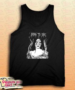 Lana Hell Rey Born To Die Tank Top